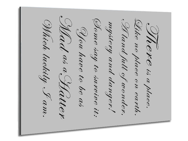 Alice In Wonderland As Mad As A Hatter Grey Metal Print