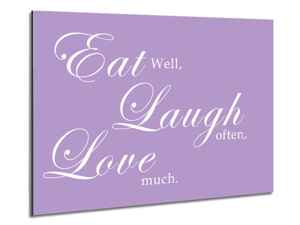 Kitchen Quote Eat Laugh Love Lilac Metal Print