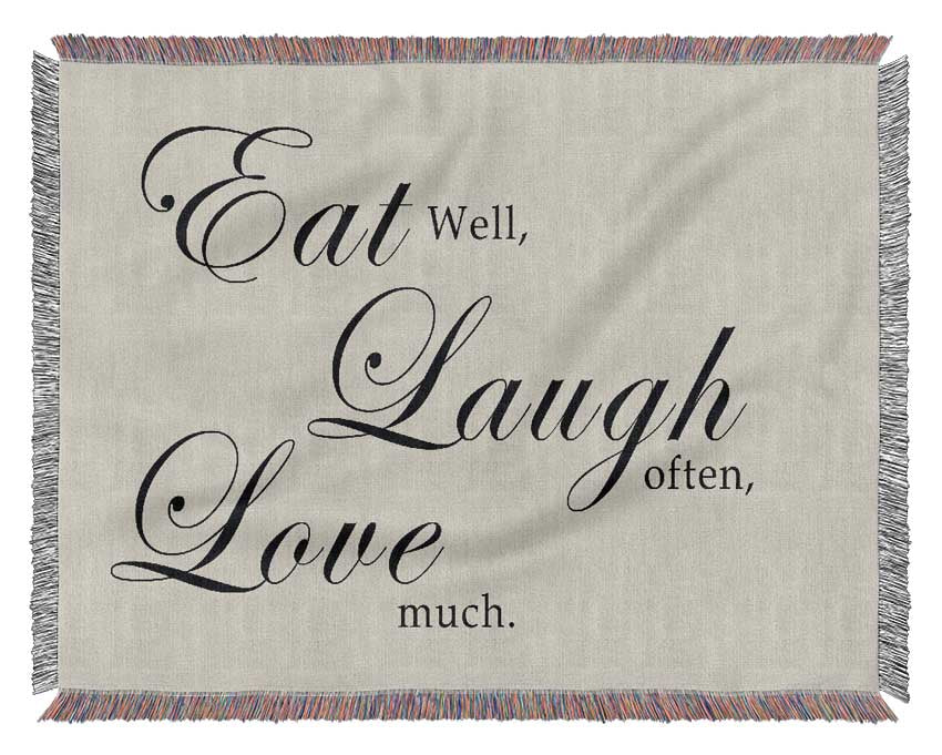 Kitchen Quote Eat Laugh Love Grey Woven Blanket