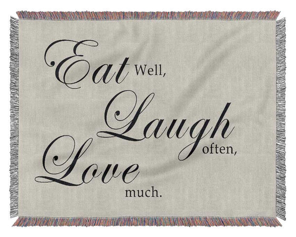 Kitchen Quote Eat Laugh Love Grey Woven Blanket