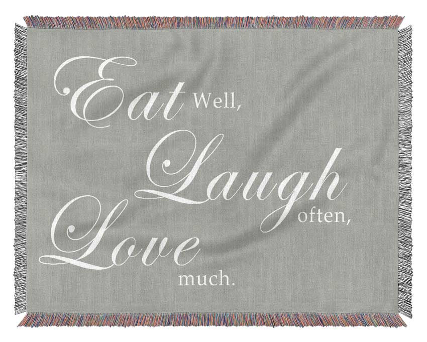 Kitchen Quote Eat Laugh Love Grey White Woven Blanket