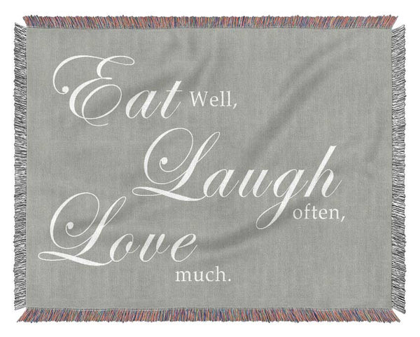 Kitchen Quote Eat Laugh Love Grey White Woven Blanket