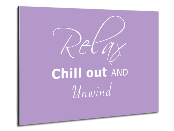Bathroom Quote Relax Chill Out Lilac Metal Print