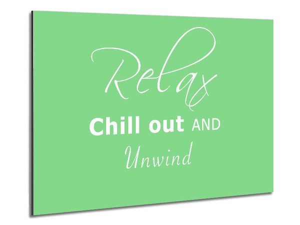 Bathroom Quote Relax Chill Out Green Metal Print