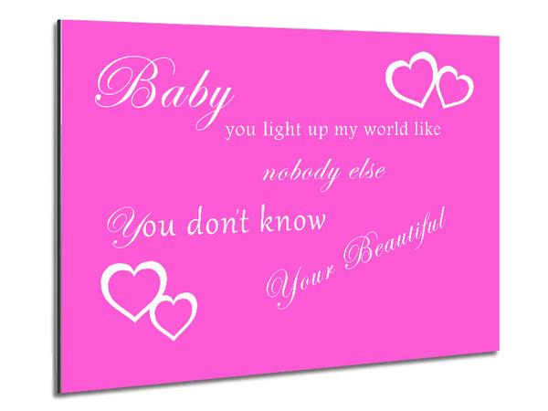 Musik Zitat Baby, du erleuchtest meine Welt 1D Vivid Pink