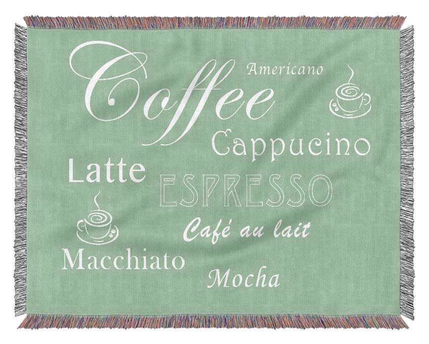Kitchen Quote Coffee Delight Green Woven Blanket