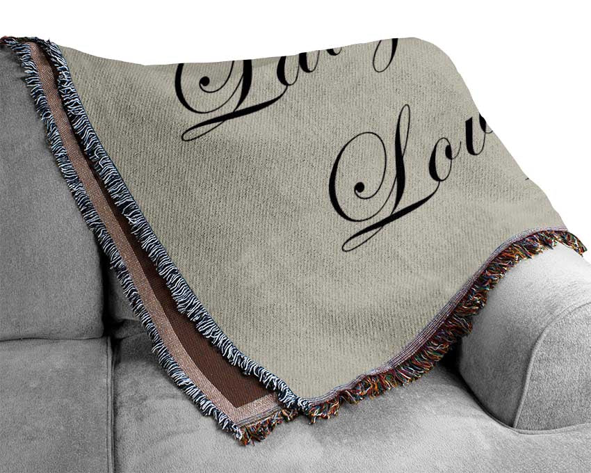 Love Quote Live Laugh Love Grey Woven Blanket