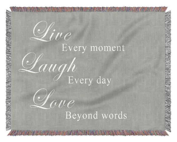 Love Quote Live Laugh Love Grey White Woven Blanket