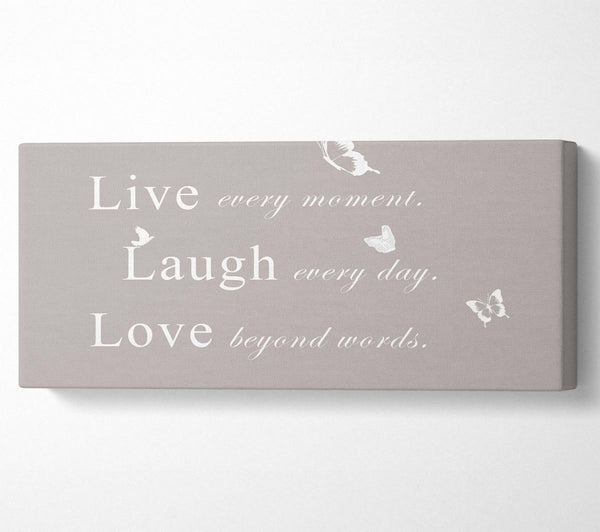 Liebesspruch Lebe jeden Moment Beige