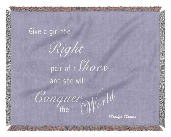Girls Room Quote The Right Pair Of Shoes Marilyn Monroe Lilac Woven Blanket