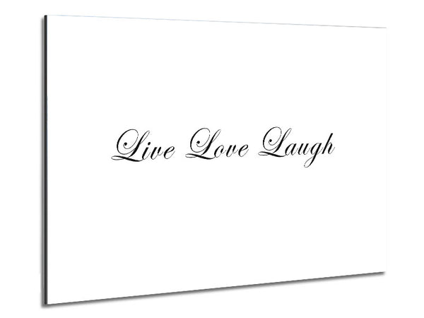 Love Quote Live Love Laugh 2 White Metal Print