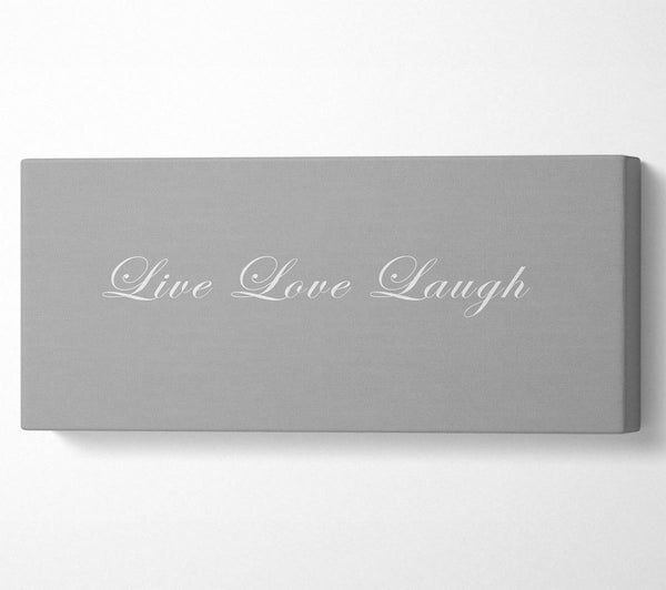 Liebeszitat Live Love Laugh 2 Grau Weiß