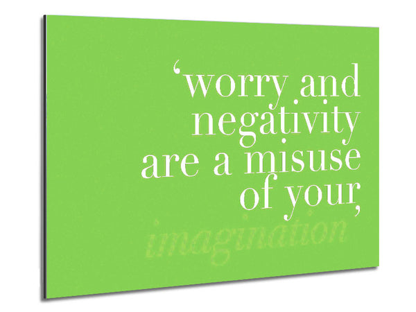 Dont Misuse Your Imagination Lime Green Metal Print