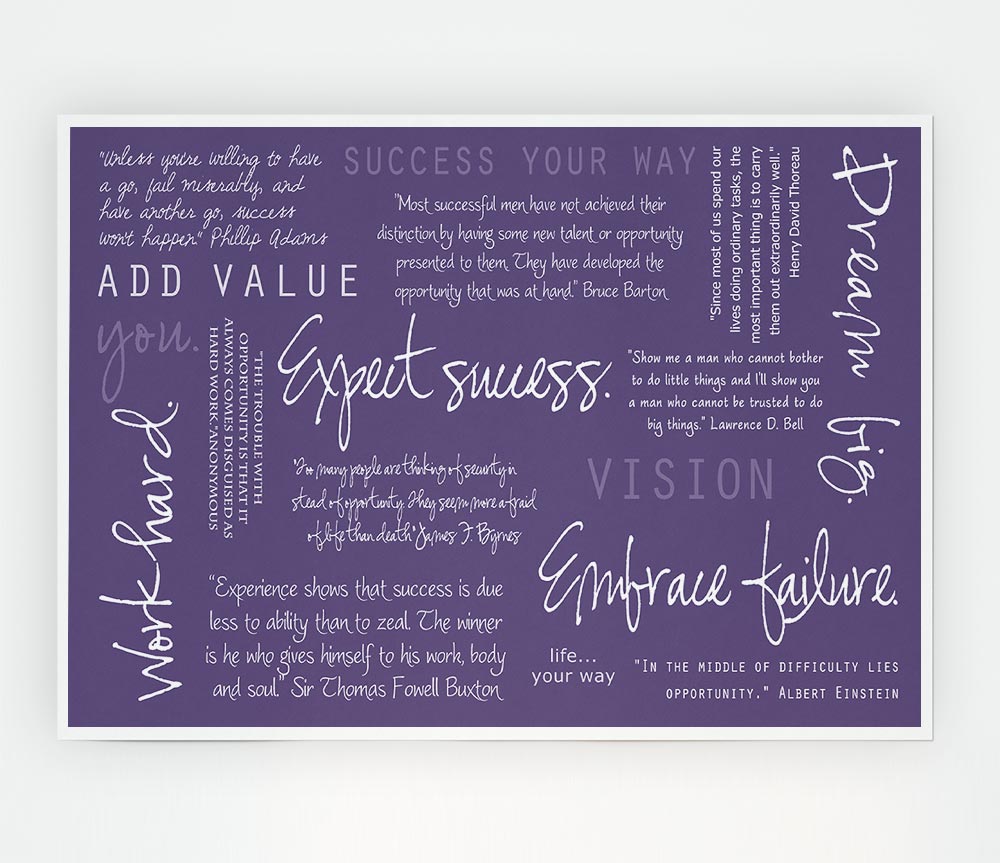 Work Hard Dream Big Expect Success Lilac Print Poster Wall Art
