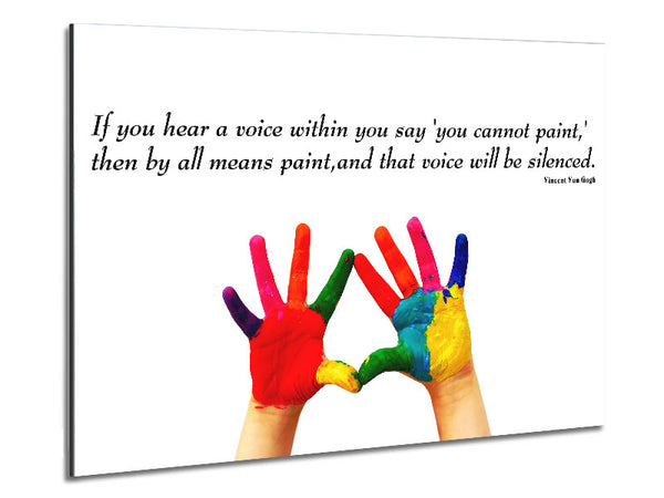 Vincent Van Gogh If You Hear A Voice Metal Print