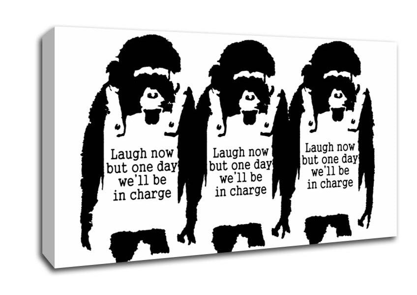 Picture of Laugh Now But One Day We ll Be In Charge White Wide Canvas Wall Art