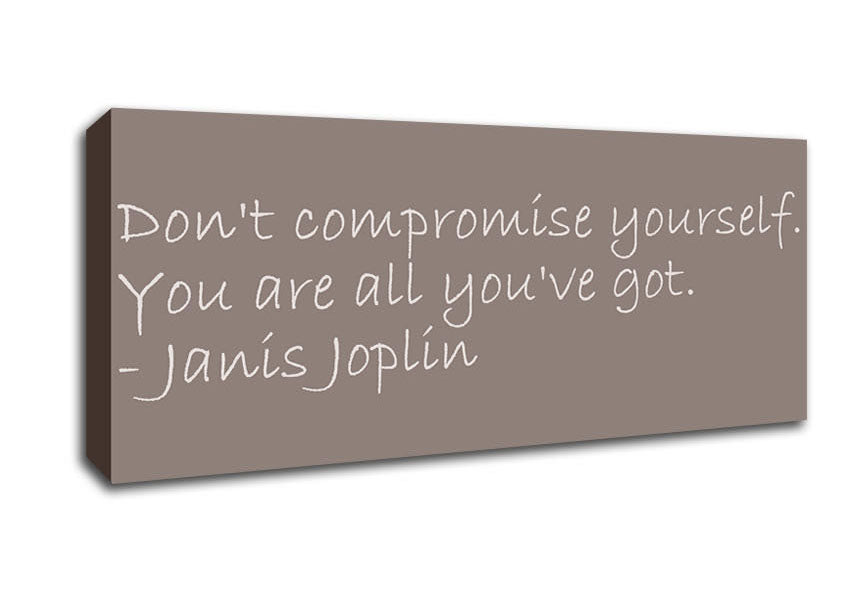 Picture of Famous Quote Janis Joplin Dont Compromise Yourself Beige Panoramic Canvas Wall Art