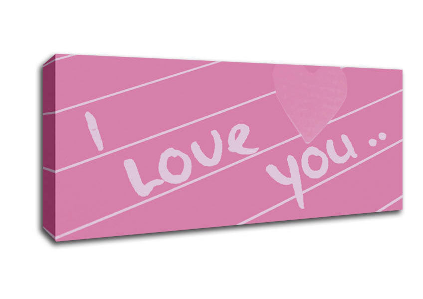 Picture of Love Quote I Love You Heart Pink Panoramic Canvas Wall Art