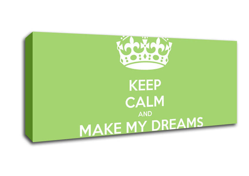 Picture of Keep Calm Make Your Dreams Come True Lime Green Panoramic Canvas Wall Art