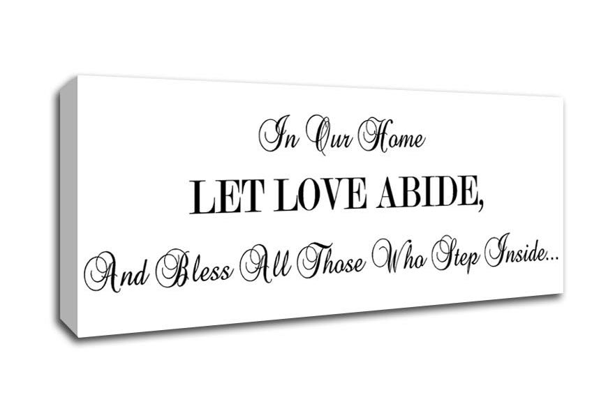 Picture of Love Quote In Our Home Let Love Abide Panoramic Canvas Wall Art
