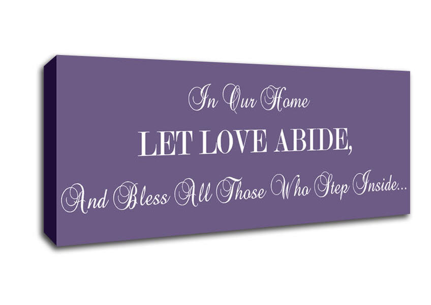 Picture of Love Quote In Our Home Let Love Abide Lilac Panoramic Canvas Wall Art