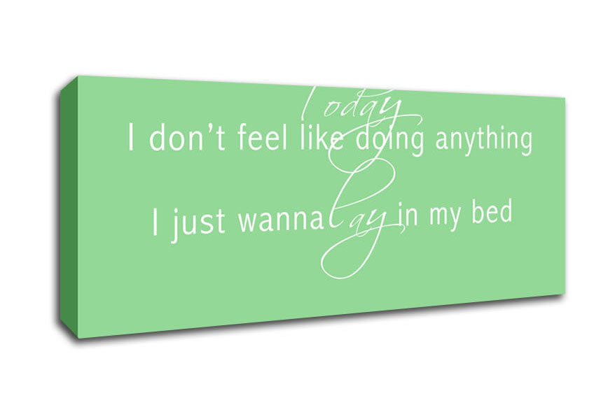 Picture of Music Quote Today I Dont Feel Like Bruno Mars Green Panoramic Canvas Wall Art