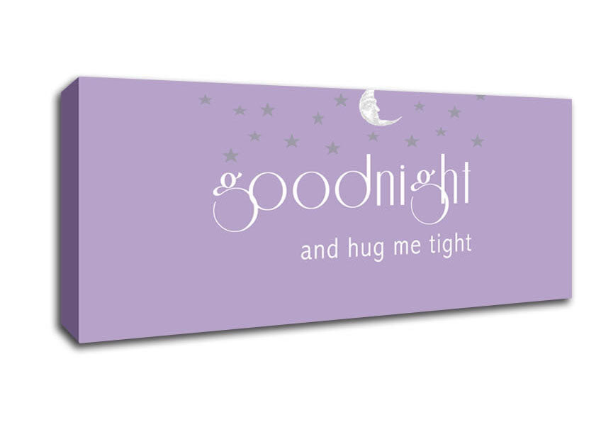 Picture of Nursery Quote Good Night And Hug Me Tight Lilac Panoramic Canvas Wall Art