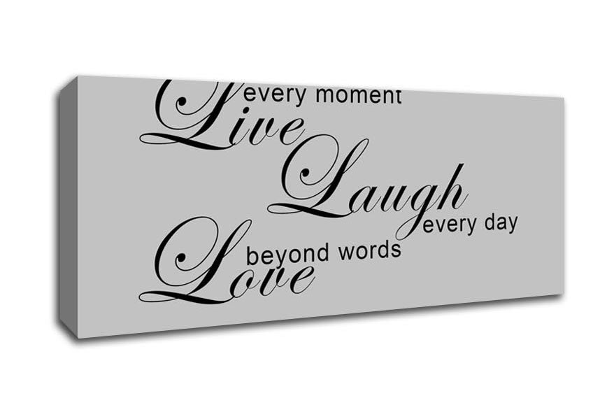 Picture of Love Quote Live Every Moment 3 Grey Panoramic Canvas Wall Art
