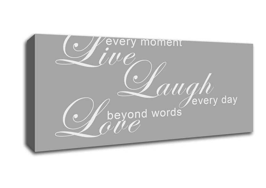 Picture of Love Quote Live Every Moment 3 Grey White Panoramic Canvas Wall Art