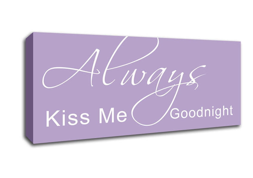 Picture of Love Quote Always Kiss Me Goodnight 2 Lilac Panoramic Canvas Wall Art