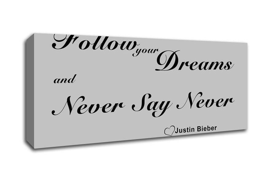 Picture of Music Quote Follow Your Dreams Justin Bieber Grey Panoramic Canvas Wall Art