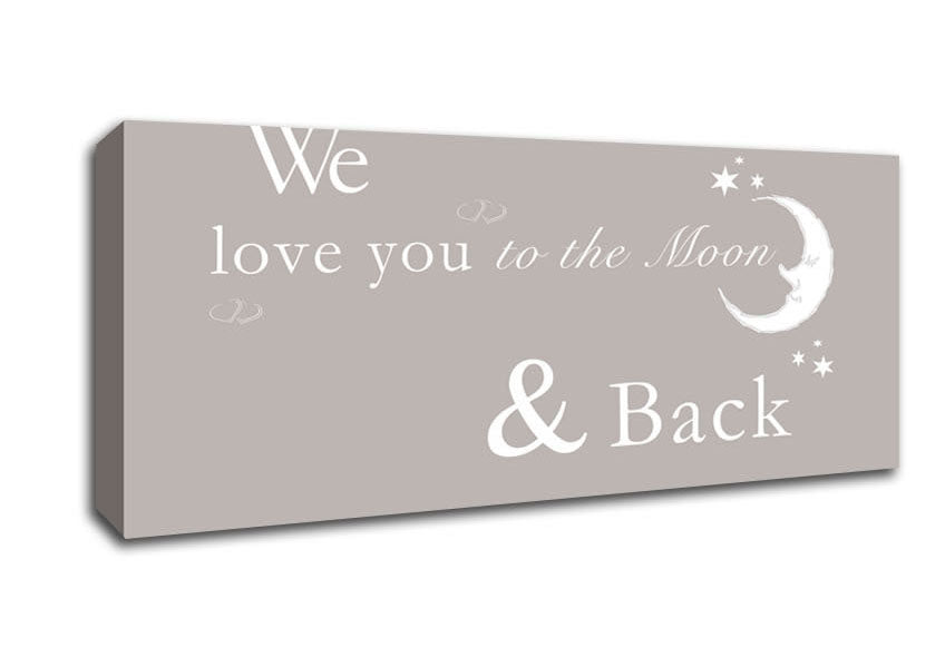 Picture of Nursery Quote We Love You To The Moon And Back 2 Beige Panoramic Canvas Wall Art