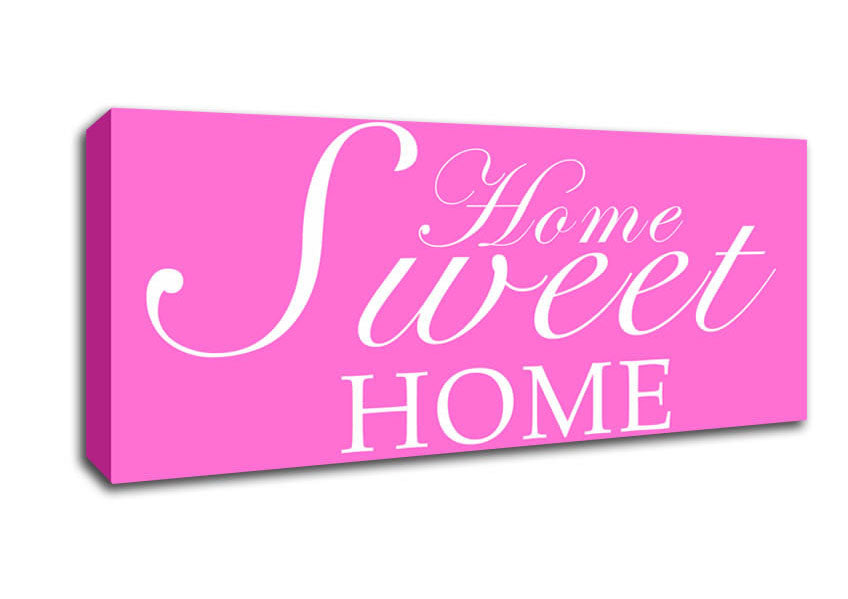 Picture of Home Quote Home Sweet Home Vivid Pink Panoramic Canvas Wall Art