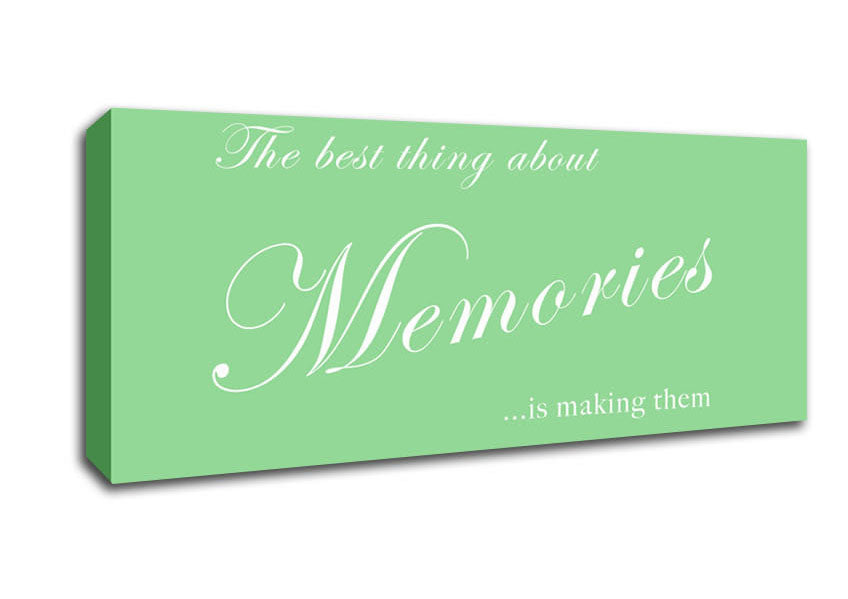 Picture of Family Quote The Best Thing About Memories Green Panoramic Canvas Wall Art