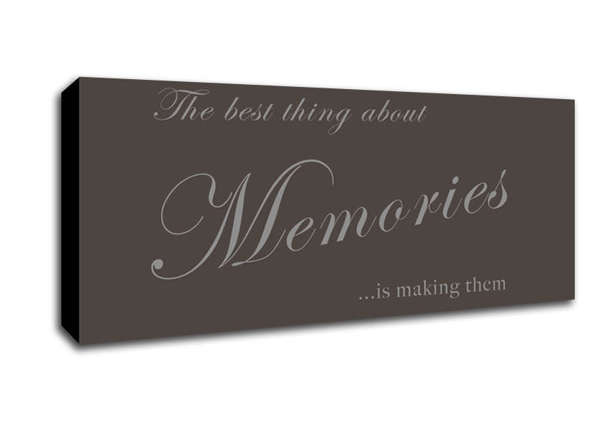 Picture of Family Quote The Best Thing About Memories Chocolate Panoramic Canvas Wall Art
