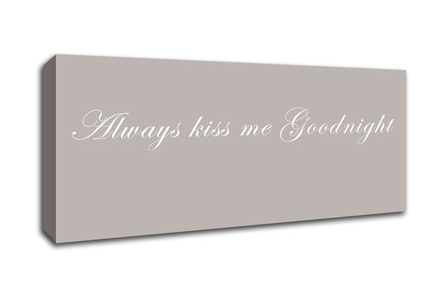 Picture of Love Quote Always Kiss Me Goodnight Beige Panoramic Canvas Wall Art