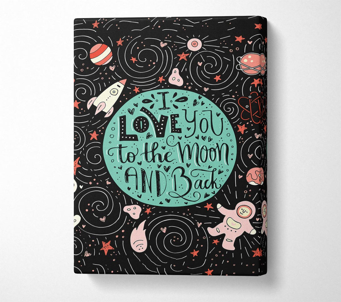  A Canvas Print of Love You Space Canvas Wall Art