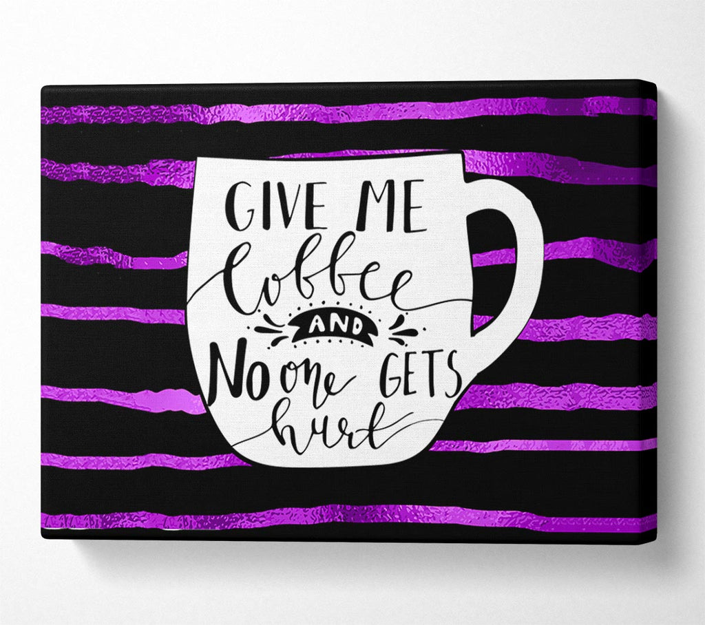 Picture of Give Me Coffee Canvas Print Wall Art