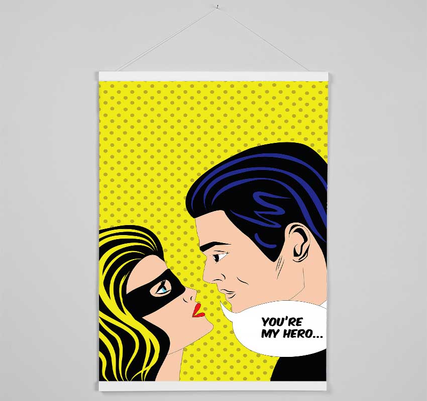 Your My Hero Hanging Poster - Wallart-Direct UK