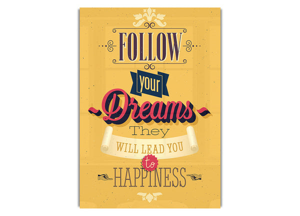 Follow Your Dreams 1
