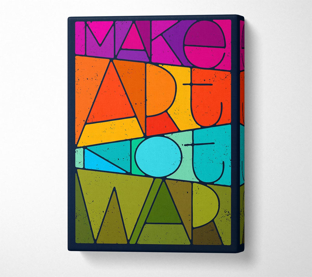 Picture of Make Art Not War Canvas Print Wall Art