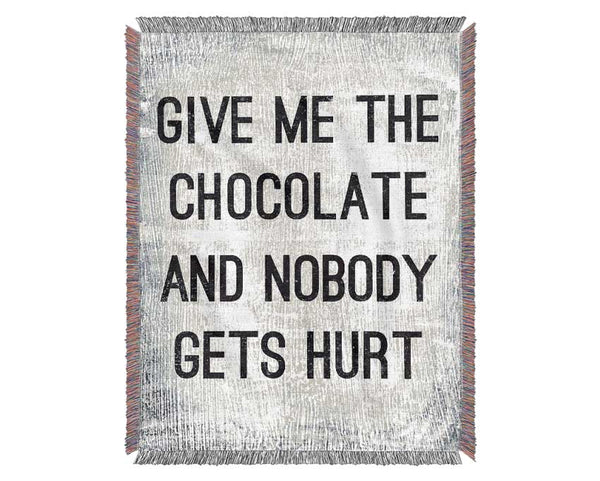 Give Me The Chocolate Woven Blanket