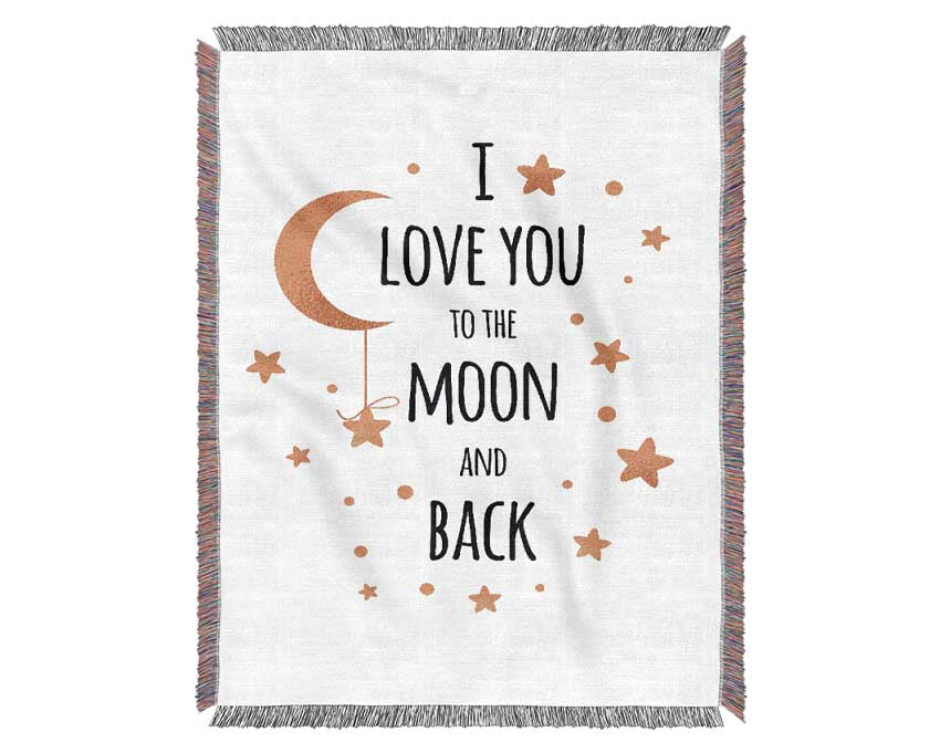 I Love You To The Moon And Back 3 Woven Blanket