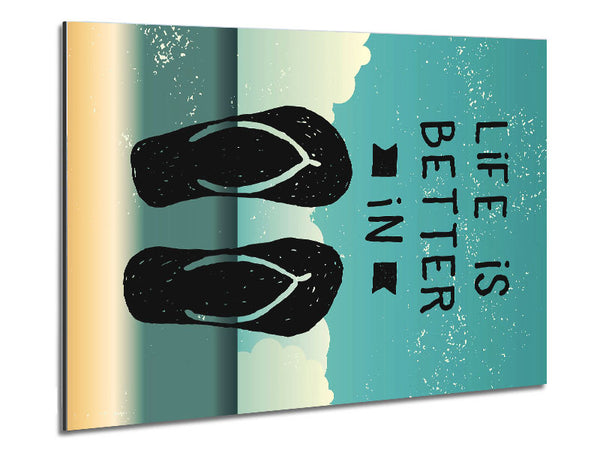 Life Is Better In Metal Print