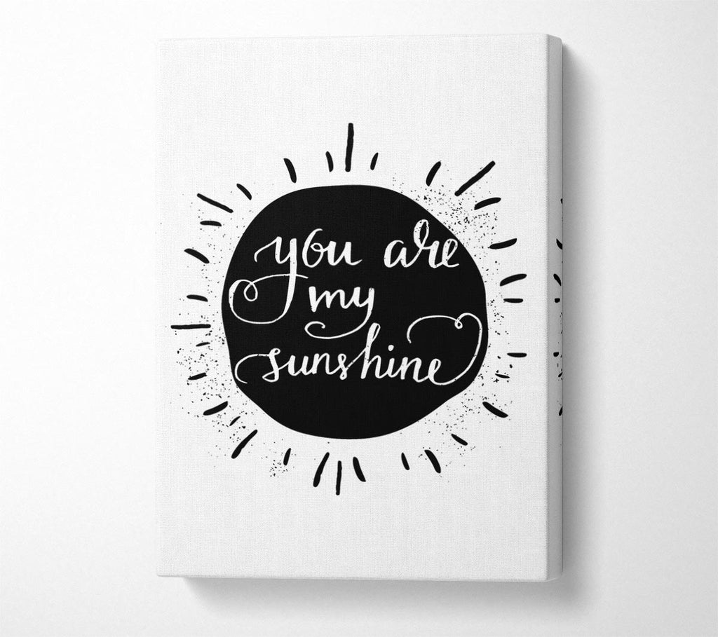Picture of You Are My Sunshine Canvas Print Wall Art