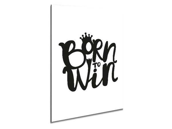 Born To Win Metal Print