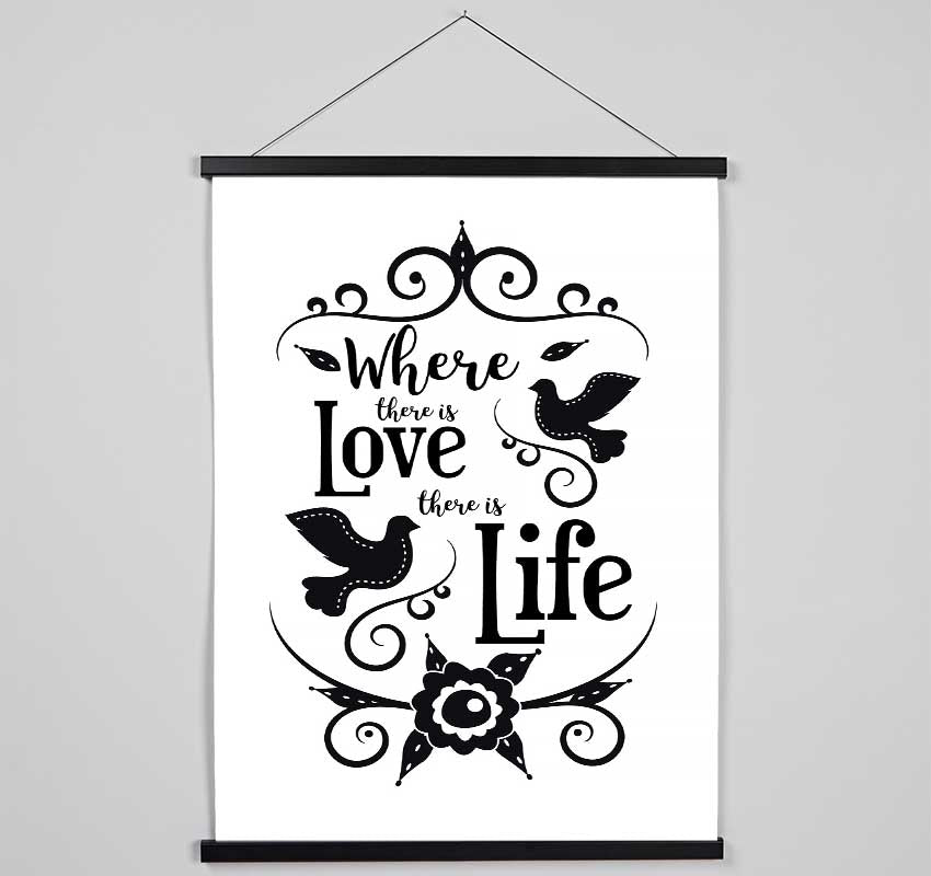 Where There Is Love Hanging Poster - Wallart-Direct UK