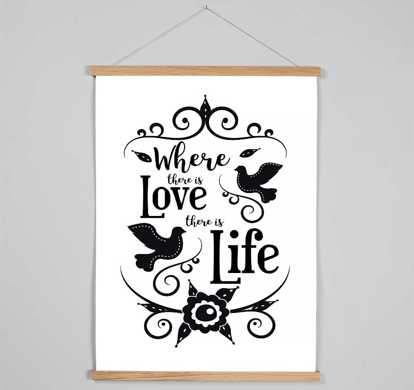 Where There Is Love Hanging Poster - Wallart-Direct UK