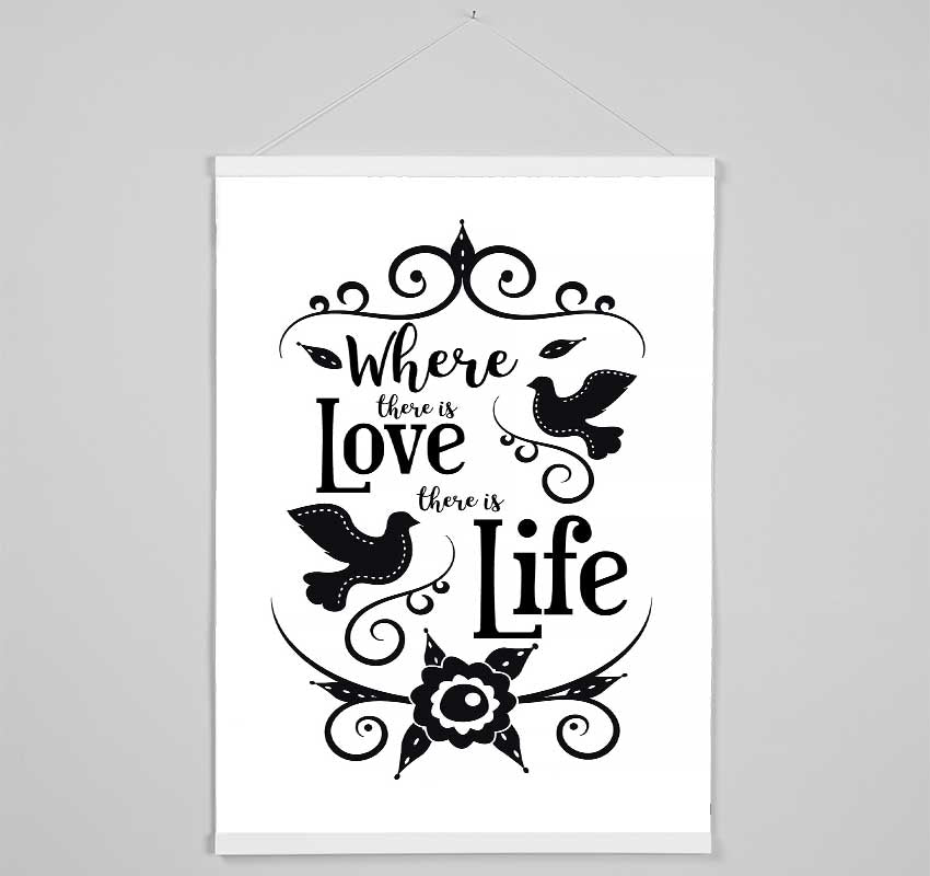 Where There Is Love Hanging Poster - Wallart-Direct UK