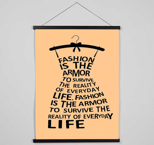Fashion Is The Armor Hanging Poster - Wallart-Direct UK